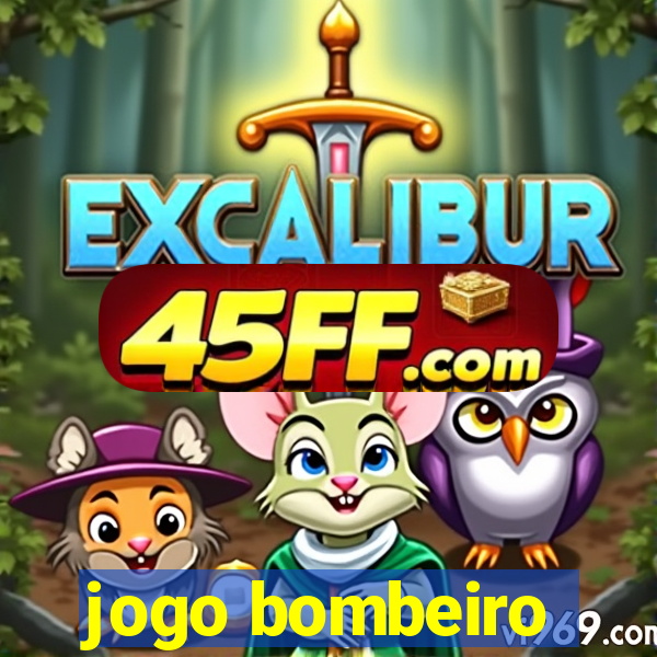 jogo bombeiro